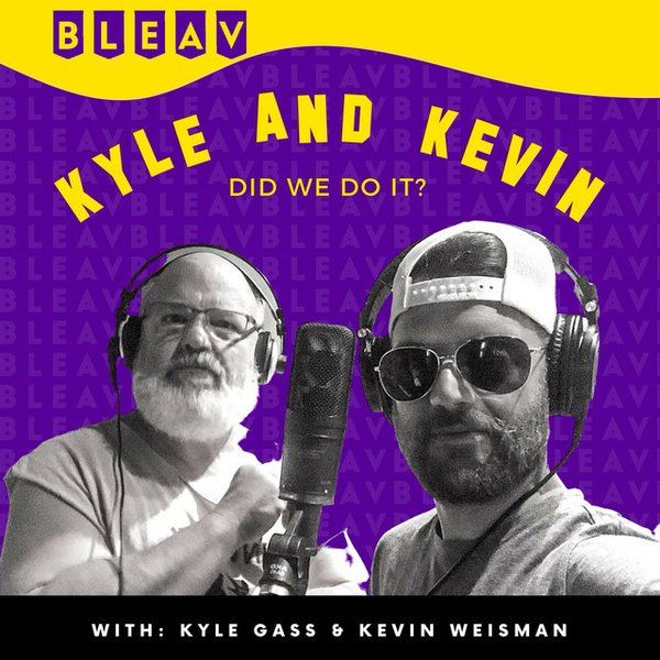 Cover art for Kyle and Kevin: Did We Do It? with Kyle Gass and Kevin Weisman