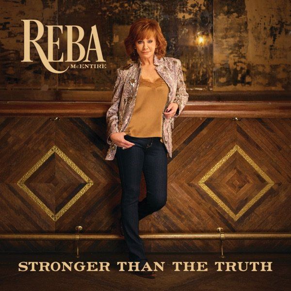 Cover art for Stronger Than the Truth by Reba McEntire